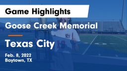 Goose Creek Memorial  vs Texas City  Game Highlights - Feb. 8, 2022