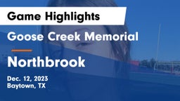 Goose Creek Memorial  vs Northbrook  Game Highlights - Dec. 12, 2023