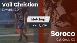 Matchup: Vail Christian High  vs. Soroco  2018