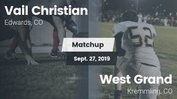 Matchup: Vail Christian High  vs. West Grand  2019