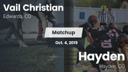 Matchup: Vail Christian High  vs. Hayden  2019