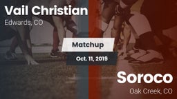 Matchup: Vail Christian High  vs. Soroco  2019