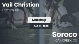 Matchup: Vail Christian High  vs. Soroco  2020