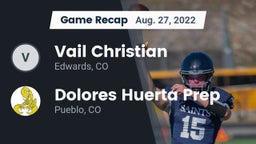 Recap: Vail Christian  vs. Dolores Huerta Prep  2022
