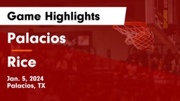 Palacios  vs Rice  Game Highlights - Jan. 5, 2024
