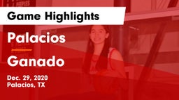 Palacios  vs Ganado  Game Highlights - Dec. 29, 2020