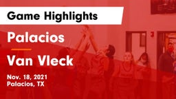 Palacios  vs Van Vleck  Game Highlights - Nov. 18, 2021
