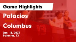 Palacios  vs Columbus  Game Highlights - Jan. 13, 2023
