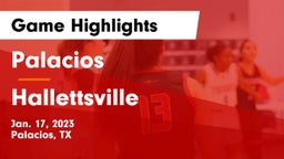 Palacios  vs Hallettsville  Game Highlights - Jan. 17, 2023