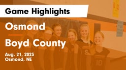 Osmond  vs Boyd County Game Highlights - Aug. 21, 2023
