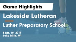 Lakeside Lutheran  vs Luther Preparatory School Game Highlights - Sept. 10, 2019