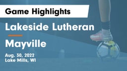 Lakeside Lutheran  vs Mayville  Game Highlights - Aug. 30, 2022