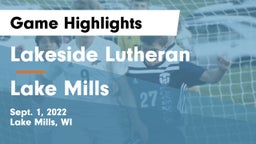 Lakeside Lutheran  vs Lake Mills  Game Highlights - Sept. 1, 2022