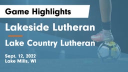 Lakeside Lutheran  vs Lake Country Lutheran Game Highlights - Sept. 12, 2022