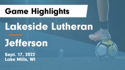 Lakeside Lutheran  vs Jefferson  Game Highlights - Sept. 17, 2022