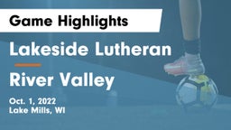 Lakeside Lutheran  vs River Valley  Game Highlights - Oct. 1, 2022