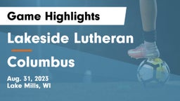 Lakeside Lutheran  vs Columbus  Game Highlights - Aug. 31, 2023