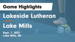 Lakeside Lutheran  vs Lake Mills  Game Highlights - Sept. 7, 2023