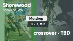 Matchup: Shorewood High vs. crossover - TBD 2016