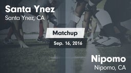 Matchup: Santa Ynez High vs. Nipomo  2016