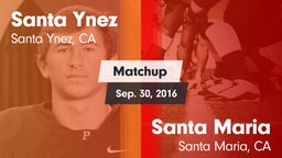 Matchup: Santa Ynez High vs. Santa Maria  2016