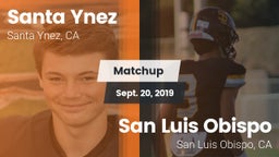 Matchup: Santa Ynez High vs. San Luis Obispo  2019