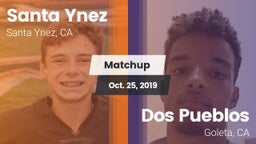 Matchup: Santa Ynez High vs. Dos Pueblos  2019