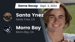 Recap: Santa Ynez  vs. Morro Bay  2022
