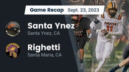 Recap: Santa Ynez  vs. Righetti  2023