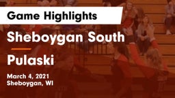 Sheboygan South  vs Pulaski  Game Highlights - March 4, 2021