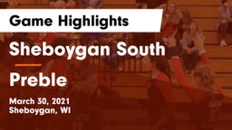 Sheboygan South  vs Preble  Game Highlights - March 30, 2021