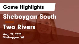 Sheboygan South  vs Two Rivers  Game Highlights - Aug. 22, 2023