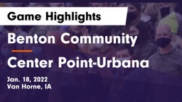 Benton Community vs Center Point-Urbana  Game Highlights - Jan. 18, 2022