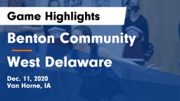 Benton Community vs West Delaware  Game Highlights - Dec. 11, 2020