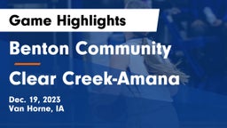 Benton Community vs Clear Creek-Amana Game Highlights - Dec. 19, 2023
