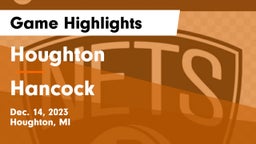 Houghton  vs Hancock  Game Highlights - Dec. 14, 2023
