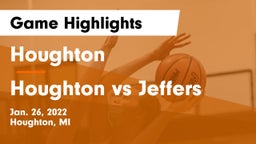 Houghton  vs Houghton vs Jeffers Game Highlights - Jan. 26, 2022