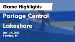 Portage Central  vs Lakeshore  Game Highlights - Jan. 27, 2023