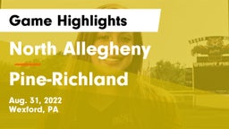 North Allegheny  vs Pine-Richland  Game Highlights - Aug. 31, 2022
