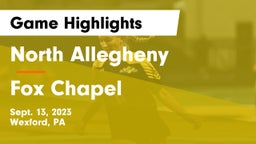 North Allegheny  vs Fox Chapel  Game Highlights - Sept. 13, 2023