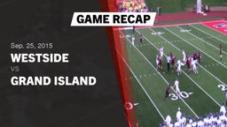 Recap: Westside  vs. Grand Island  2015