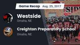 Recap: Westside  vs. Creighton Preparatory School 2017