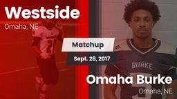 Matchup: Westside  vs. Omaha Burke  2017