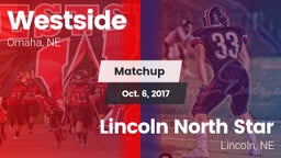 Matchup: Westside  vs. Lincoln North Star 2017