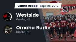Recap: Westside  vs. Omaha Burke  2017