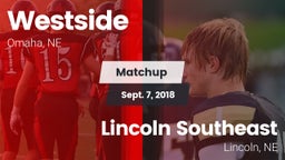 Matchup: Westside  vs. Lincoln Southeast  2018