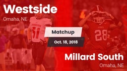 Matchup: Westside  vs. Millard South  2018