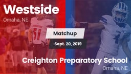 Matchup: Westside  vs. Creighton Preparatory School 2019