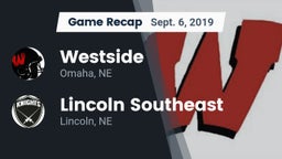 Recap: Westside  vs. Lincoln Southeast  2019