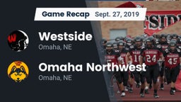 Recap: Westside  vs. Omaha Northwest  2019